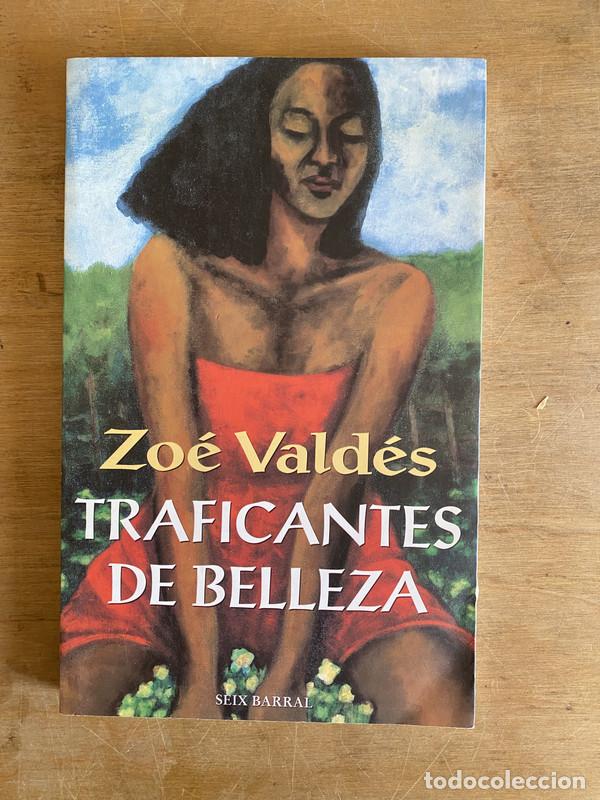 Libros: Traficantes de belleza - Valdes Zoe - Foto 1