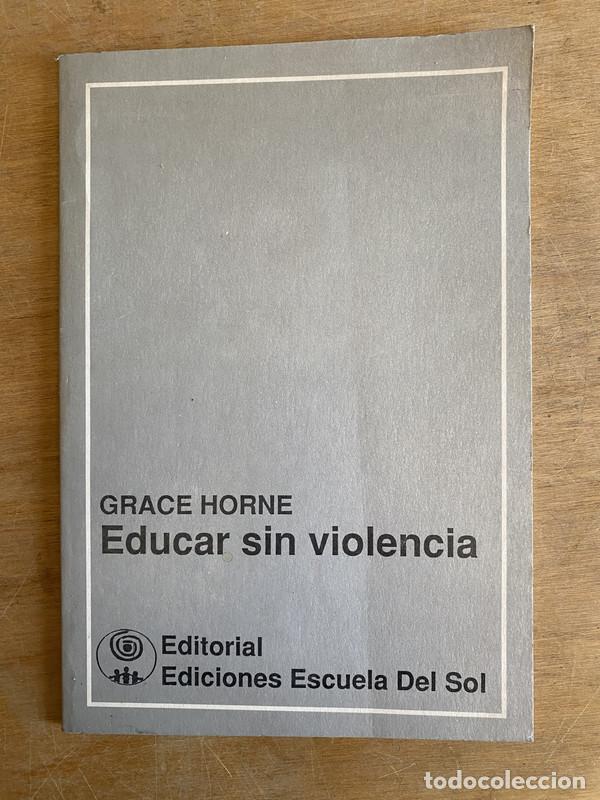 books: Educar sin violencia - Horne Grace