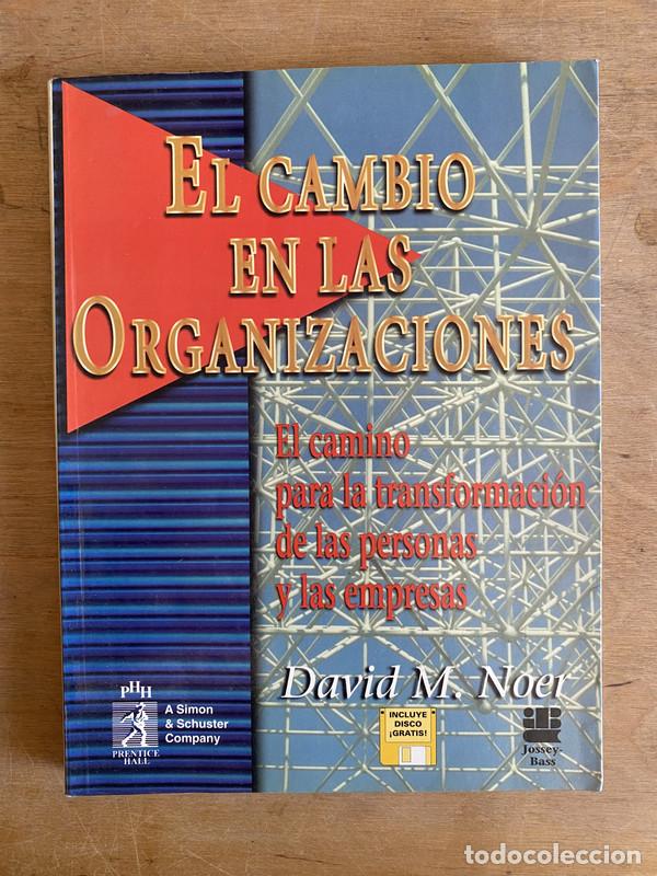 books: El cambio en las organizaciones - Noer David. M