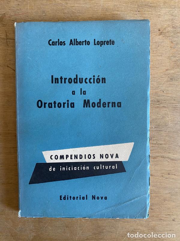 B&uuml;cher: Introduccion a la oratoria moderna - Loprete Carlos Alberto
