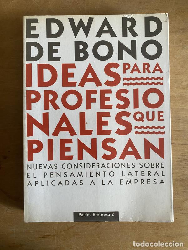 B&uuml;cher: Ideas para profesionales que piensan - De Bono Edward