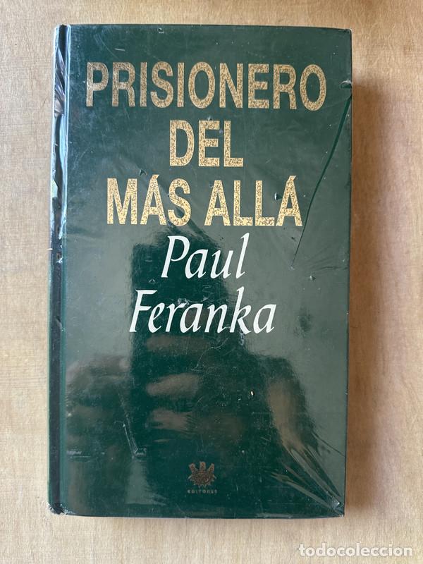 Libri di seconda mano: Prisionero del mas alla - Feranka Paul