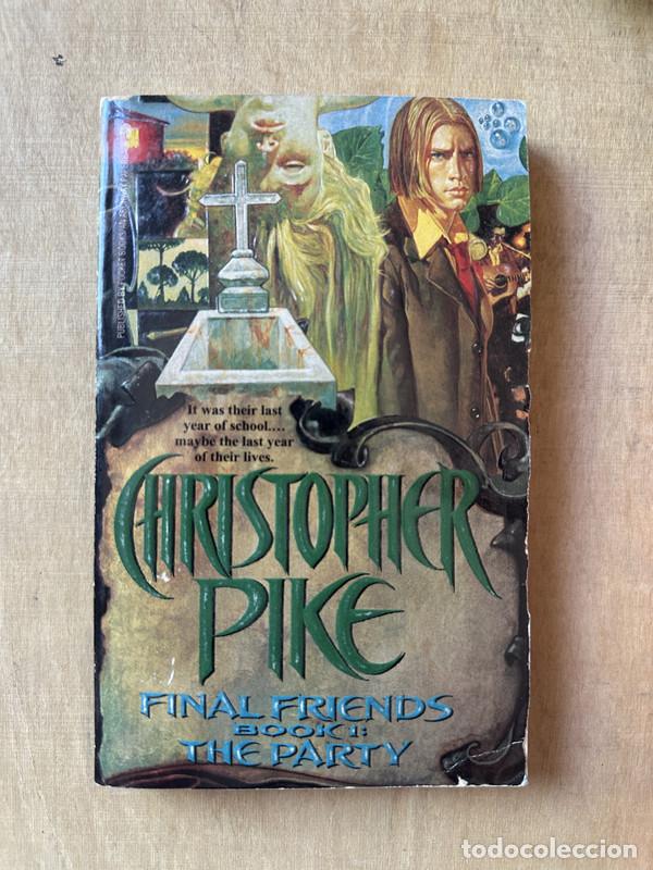 Libros: Final Friends � Book 1: The Party - Pike Christopher - Foto 1