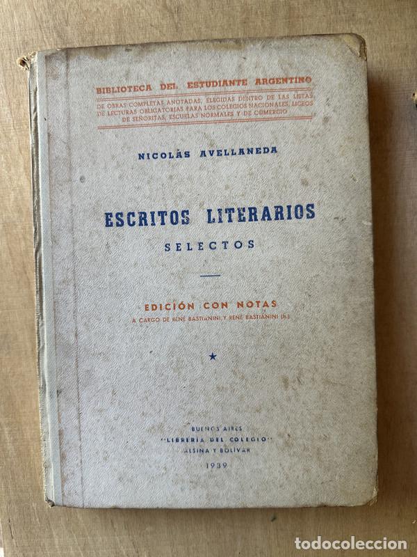 Libros: Escritos literarios selectos - Avellaneda Nicolas - Foto 1