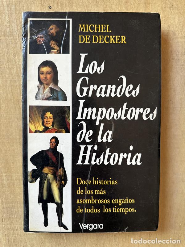 Libros: Los grandes impostores de la historia - De Decker Michel - Foto 1