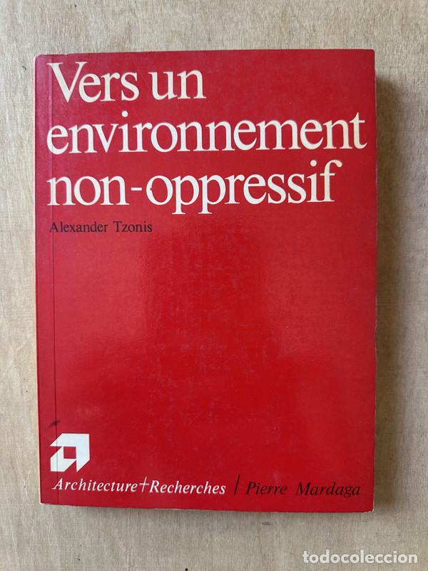 Livres: Vers un environnement non-oppressif - Tzonis Alexander