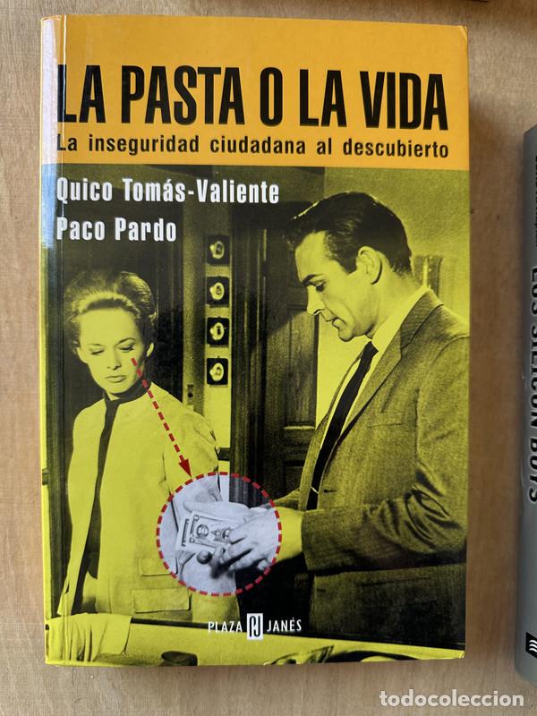 Libros: La pasta o la vida - Tomas-Valiente Quico; Pardo Paco - Foto 1