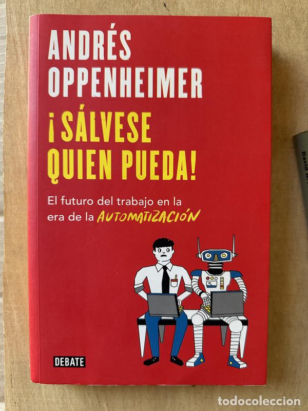 Libri di seconda mano: &iexcl;Salvese quien pueda! - Oppenheimer Andres