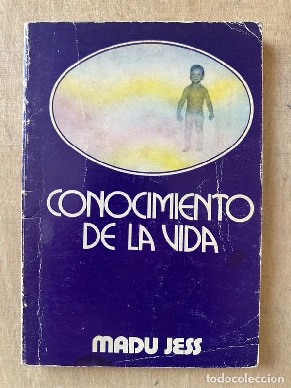 Livres: Conocimiento de la vida - Jess Madu