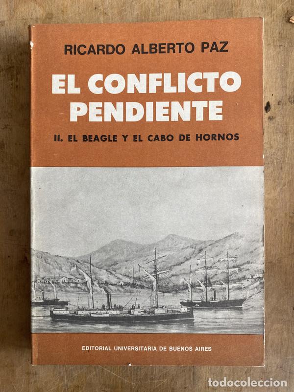 Libri di seconda mano: El conflicto pendiente - Paz Ricardo Alberto