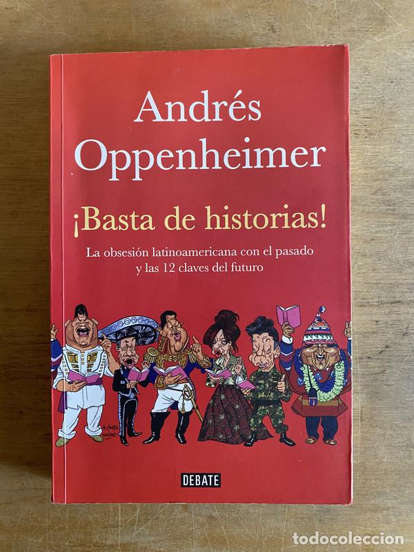 Libri di seconda mano: Basta de historias! - Oppenheimer Andres