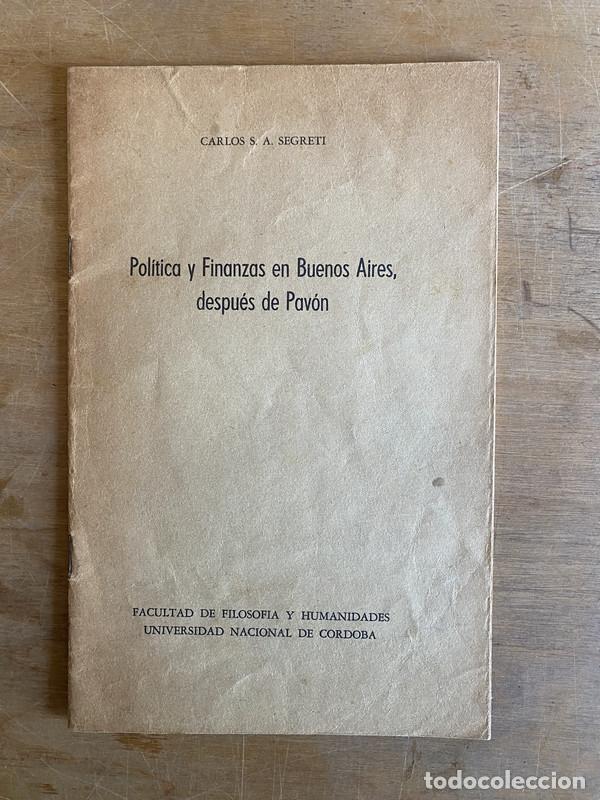 books: Politica y Finanzas en Buenos Aires despues de Pavon - Segreti Carlos S. A.