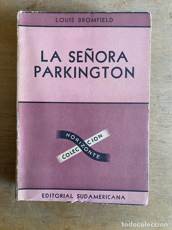 Libros: La se&ntilde;ora Parkington - Bromfield Louis - Foto 1