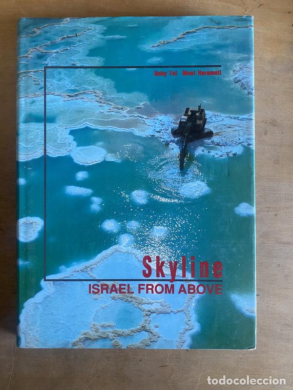 Livres: Skyline; Israel from above - Tal Duby; Haramati Moni