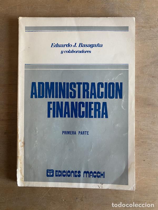 books: Administracion financiera - Basaga&ntilde;a Eduardo J. y colaboradores