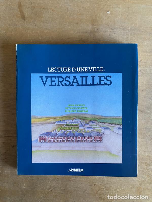 books: Lecture d'une ville: Versailles - Castex J.; Celeste P.; Pnerai P.