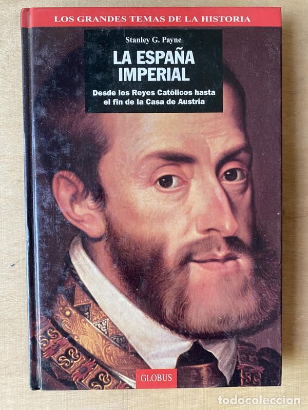 Libri di seconda mano: La espa&ntilde;a imperial - Payne Stanley. G