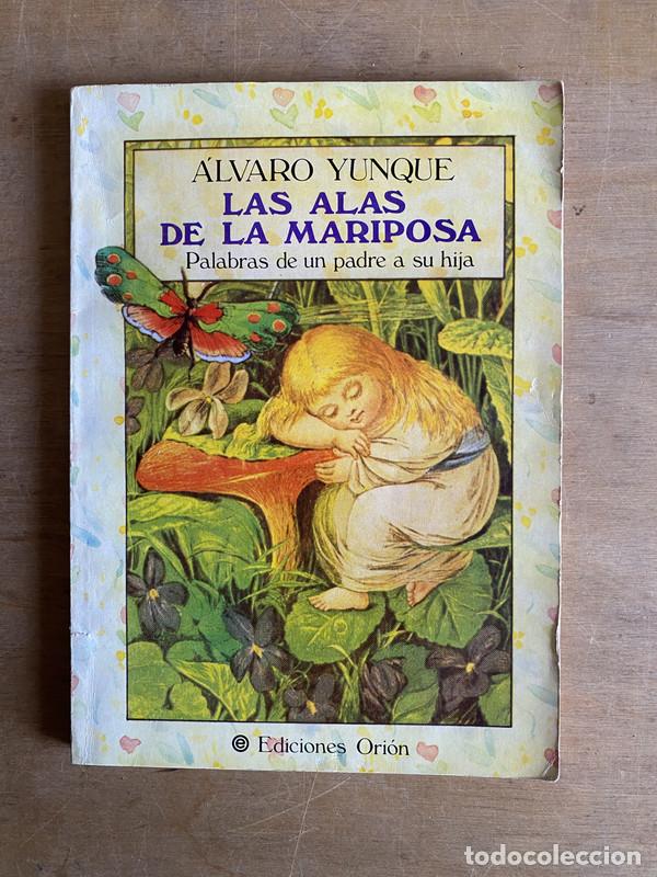 Libros: Las alas de la mariposa - Yunque Alvaro - Foto 1