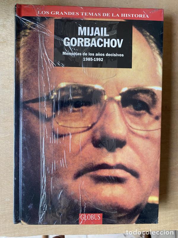 Libri di seconda mano: Memorias de los a&ntilde;os decisivos 1985-1992 - Gorbachov Mija&iacute;l
