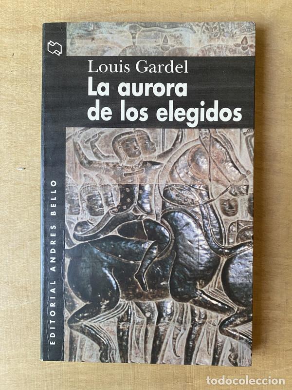 Libri di seconda mano: La aurora de los elegidos - Gardel Louis