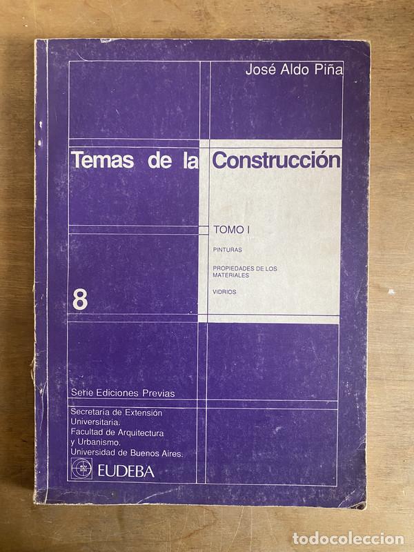 Libri di seconda mano: Temas de la Construccion - Pi&ntilde;a Jose Aldo
