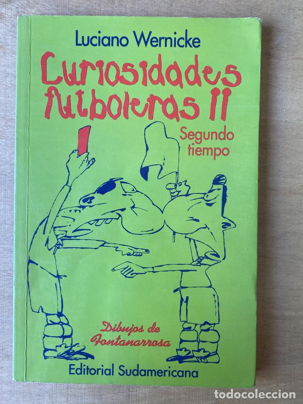 Libri di seconda mano: Curiosidades futboleras II - Wernicke Luciano