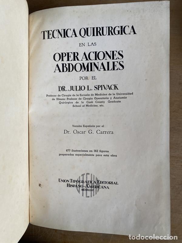 B&uuml;cher: Tecnica quirurgica en las operaciones abdominales - Dr. Spivack Julio L.