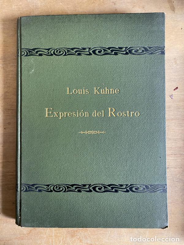 Libros: Expresion del Rostro - Kuhne Louis - Foto 1