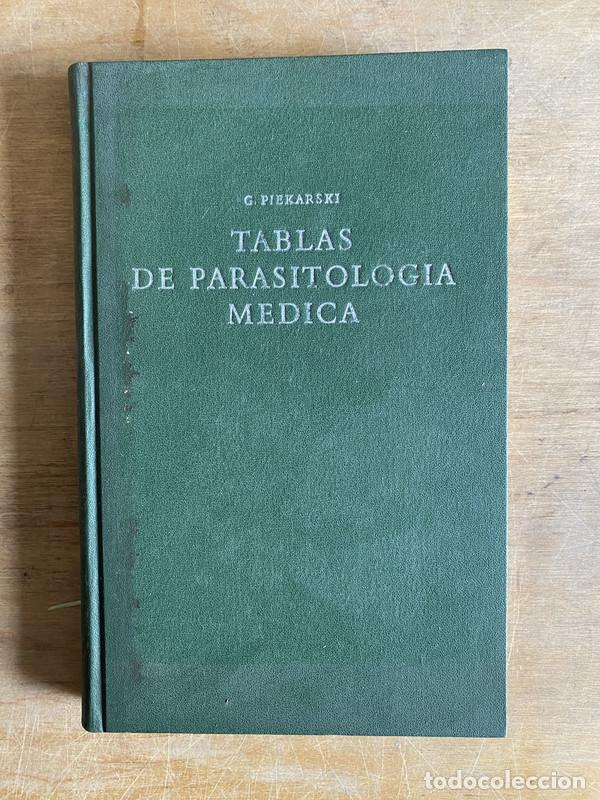 B&uuml;cher: Tablas de parasitologia medica - Piekarski G.