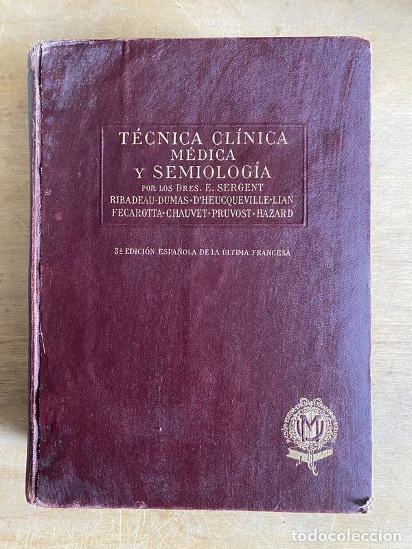 B&uuml;cher: Tecnica clinica medica y semiologia - Sergent E.; Ribadeau; Dumas