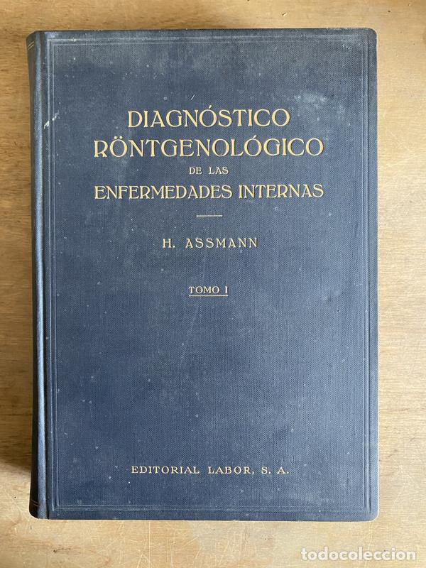 B&uuml;cher: Diagnostico rontgenologico de las enfermedades internas - Assmann H.
