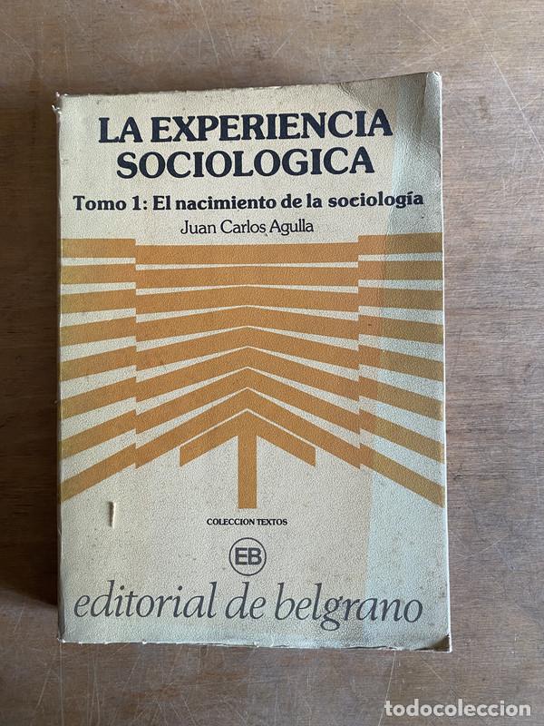 B&uuml;cher: La experiencia sociologica - Agulla Juan Carlos