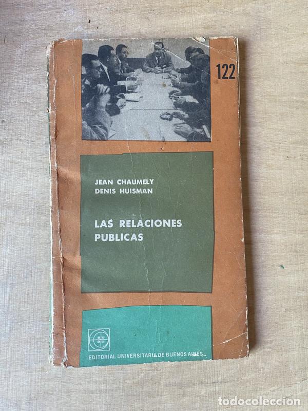 books: Las relaciones publicas - Chaumely Jean; Huisman Denis