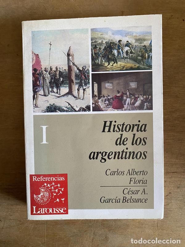 B&uuml;cher: Historia de los argentinos - Floria Carlos Alberto; Garcia Belsunce Cesar A.