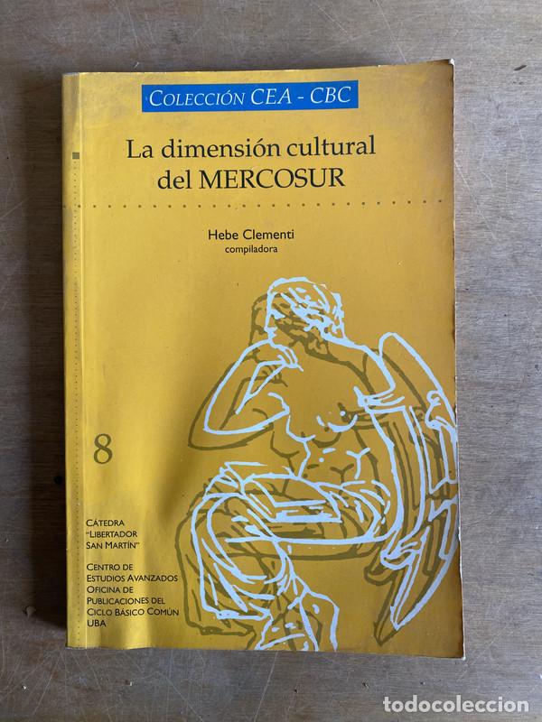 Libros: La dimension cultural del Mercosur. - Clementi Hebe - Foto 1