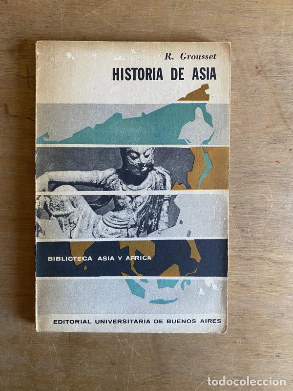 Libros: Historia de Asia - Grousset R - Foto 1