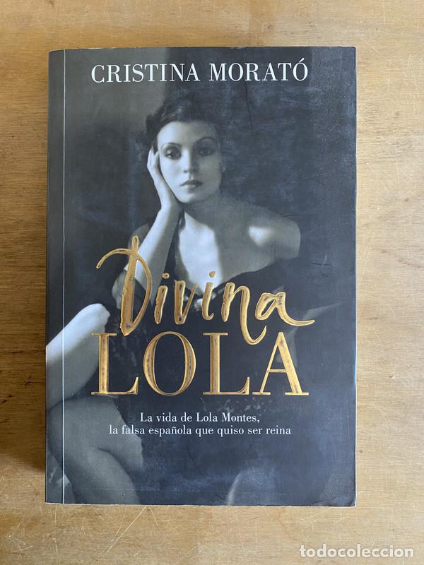 Libros: Divina Lola - Morato Cristina - Foto 1