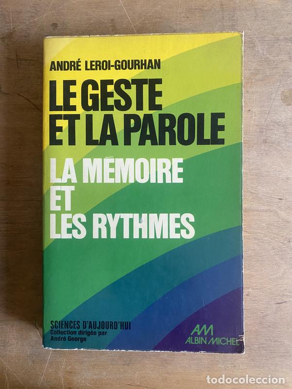 Libros: Le geste et la parole - Leroi-Gourhan Andre