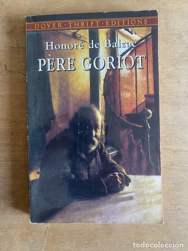 Libros: Honore de Balzac - Goriot Pere - Foto 1