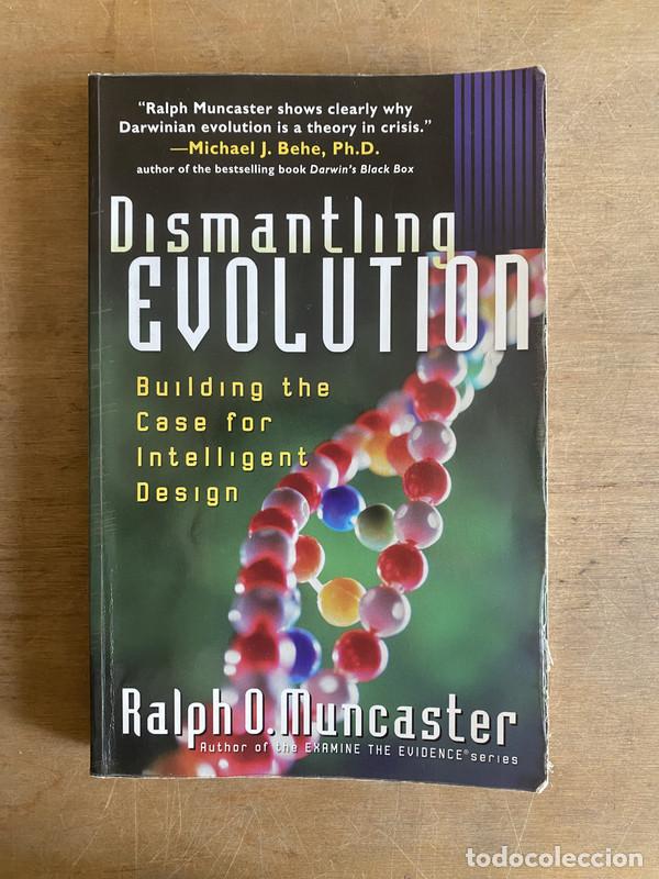 Livros em segunda m&atilde;o: Dismantling evolution - Muncaster Ralph O.