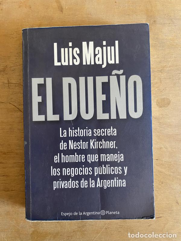 Libros: El due&ntilde;o - Majul Luis - Foto 1