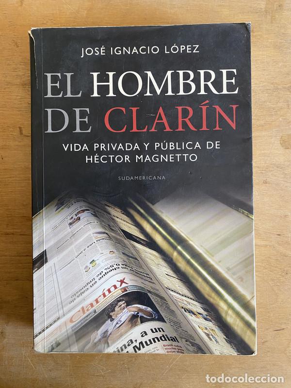 Livros em segunda m&atilde;o: El hombre de Clarin - Lopez Jose Ignacio