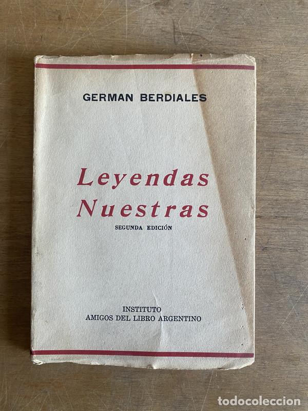 Libros: Leyendas nuestras - Berdiales German - Foto 1