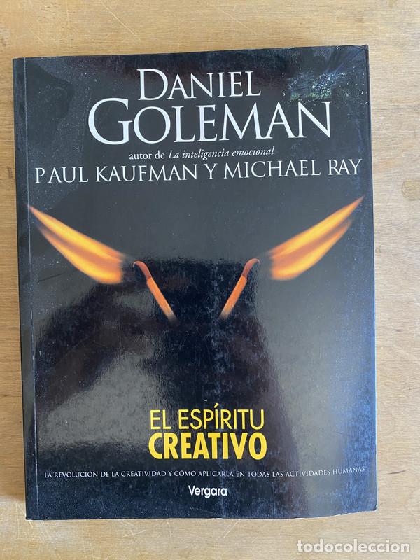 Libros: El espiritu creativo - Goleman Daniel; Kaufman Paul; Ray Michael - Foto 1