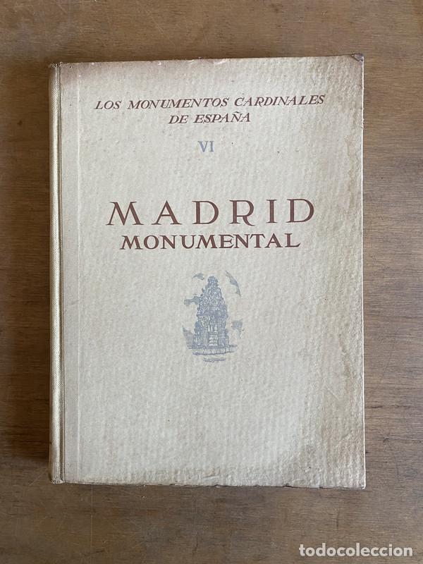 Libros: Madrid monumental - J. A. Gaya Nuno - Foto 1