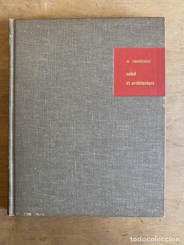 B&uuml;cher: Soleil et architecture - Twarowski M.