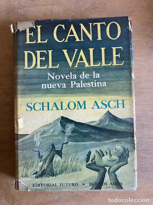B&uuml;cher: El canto del valle - Asch Schalom