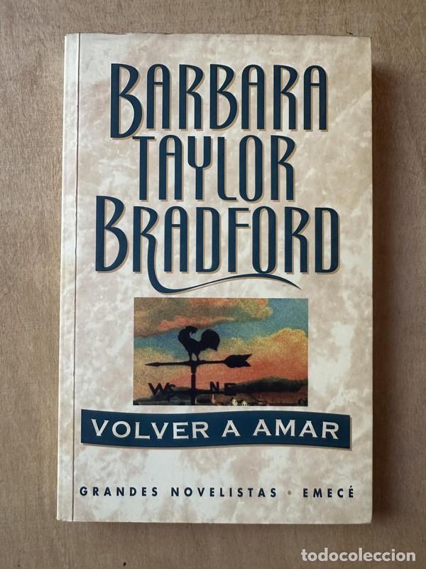 Libros: Volver a amar - Bradford Barbara Taylor - Foto 1