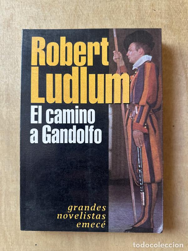 Libros: El camino a gandolfo - Ludlum Robert - Foto 1