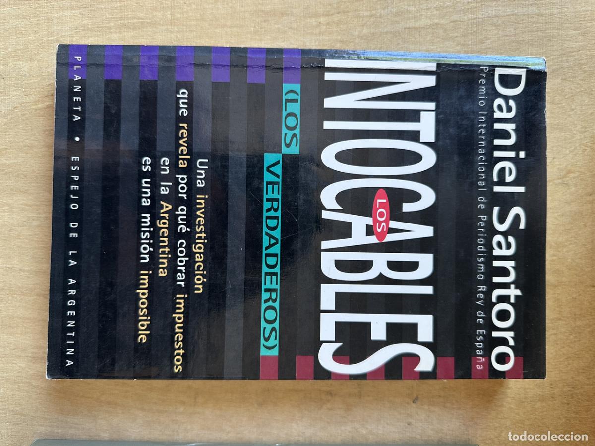 Libros: Los Intocables (Los Verdaderos) - Santoro Daniel - Foto 1